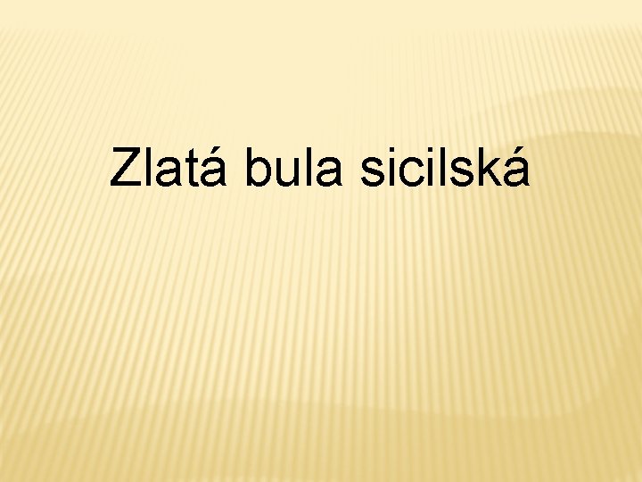 Zlatá bula sicilská 