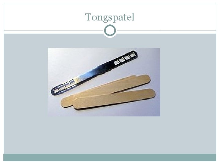 Tongspatel 