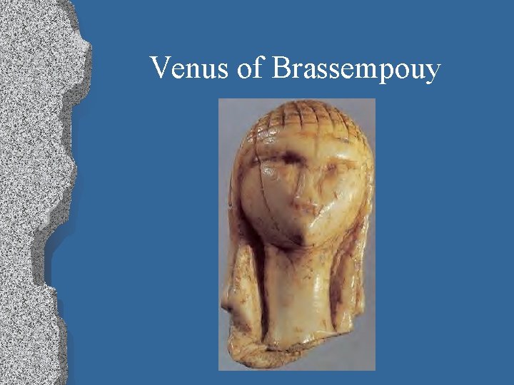 Venus of Brassempouy 
