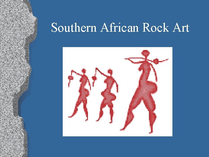 Southern African Rock Art 