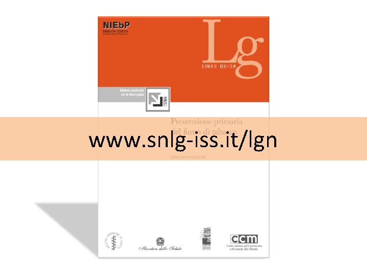 www. snlg-iss. it/lgn 