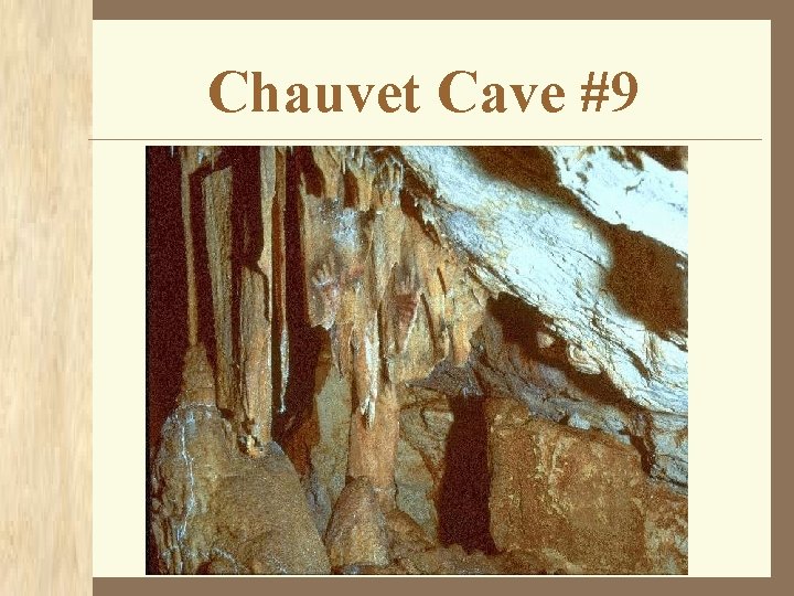 Chauvet Cave #9 