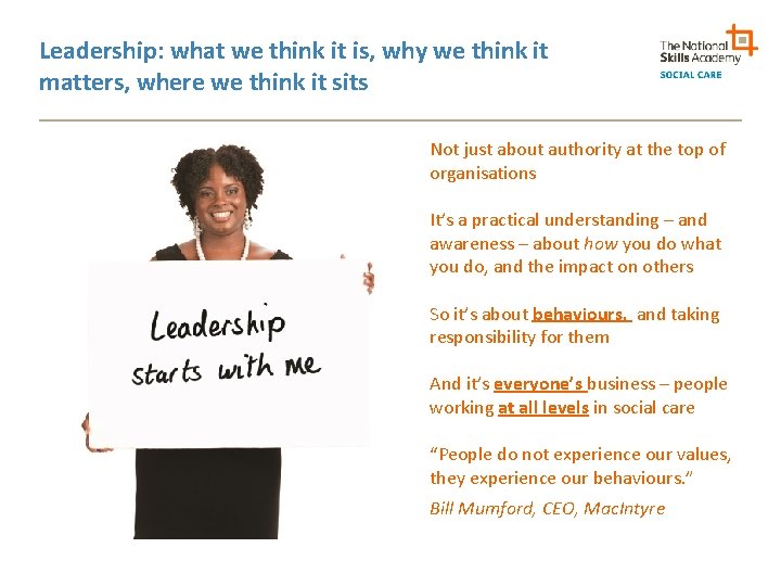 Leadership: what we think it is, why we think it matters, where we think