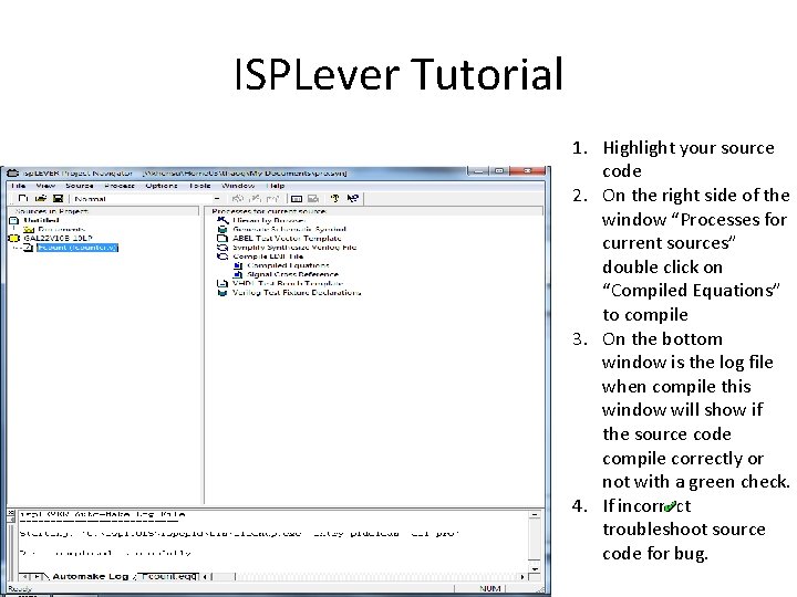 ISPLever Tutorial 1. Highlight your source code 2. On the right side of the