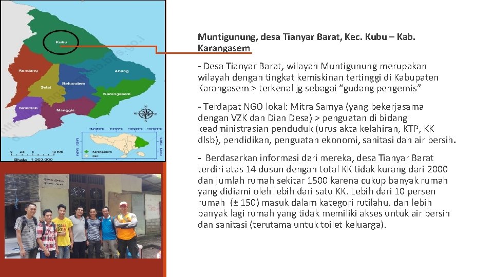  Muntigunung, desa Tianyar Barat, Kec. Kubu – Kab. Karangasem - Desa Tianyar Barat,