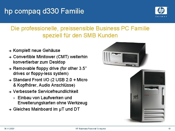 hp compaq d 330 Familie Die professionelle, preissensible Business PC Familie speziell für den