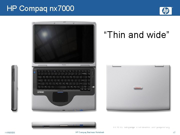HP Compaq nx 7000 “Thin and wide” 11/30/2020 HP Compaq Business Notebook 17 