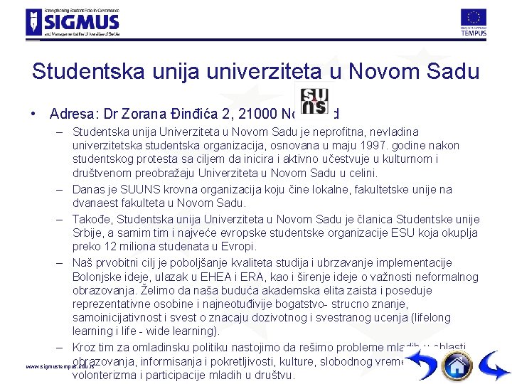 Studentska unija univerziteta u Novom Sadu • Adresa: Dr Zorana Đinđića 2, 21000 Novi