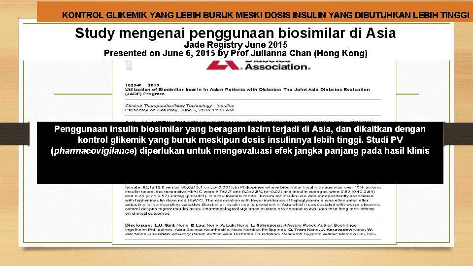 KONTROL GLIKEMIK YANG LEBIH BURUK MESKI DOSIS INSULIN YANG DIBUTUHKAN LEBIH TINGGI Study mengenai