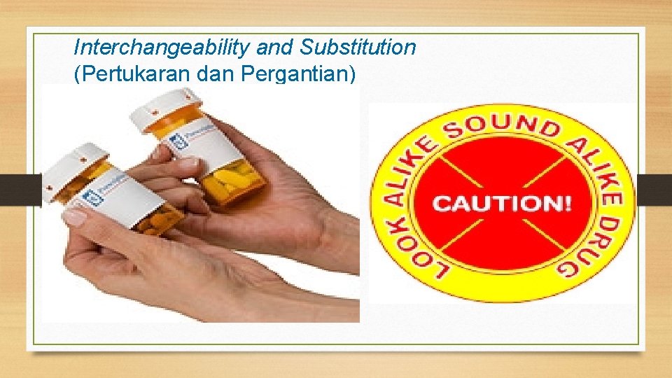 Interchangeability and Substitution (Pertukaran dan Pergantian) 