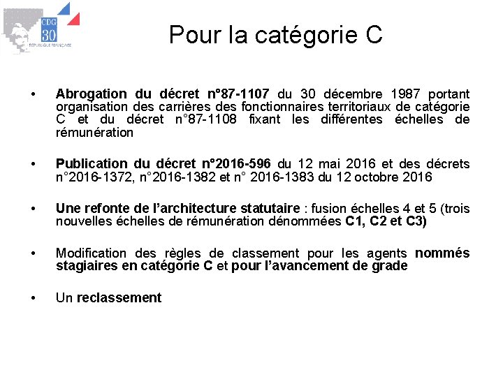 Pour la catégorie C • Abrogation du décret n° 87 -1107 du 30 décembre