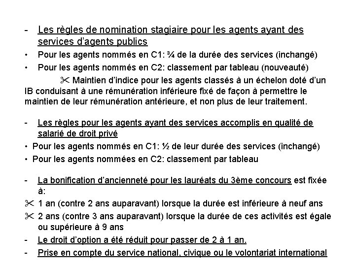 - Les règles de nomination stagiaire pour les agents ayant des services d’agents publics