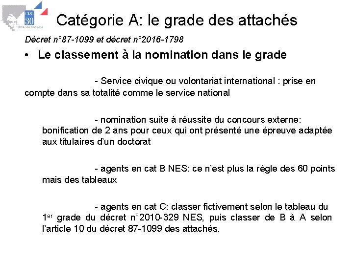 Catégorie A: le grade des attachés Décret n° 87 -1099 et décret n° 2016