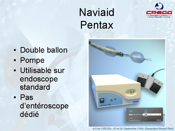 Naviaid Pentax • Double ballon • Pompe • Utilisable sur endoscope standard • Pas