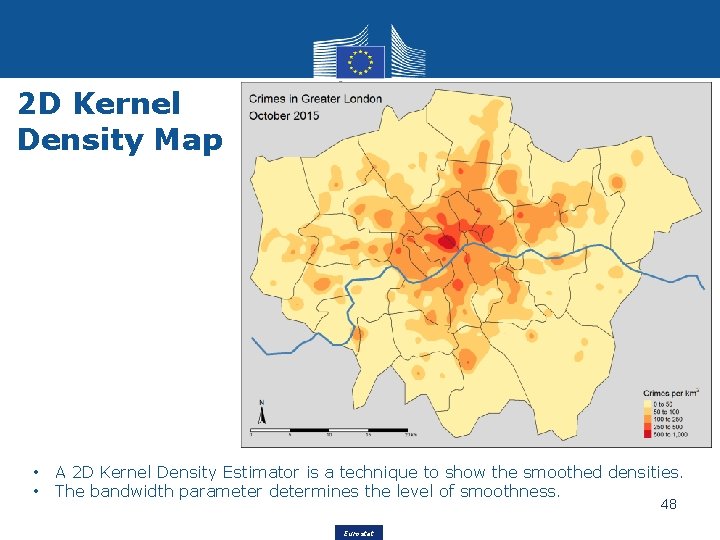 2 D Kernel Density Map • • A 2 D Kernel Density Estimator is