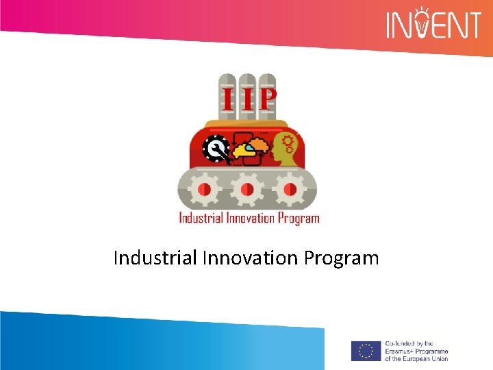 Industrial Innovation Program 