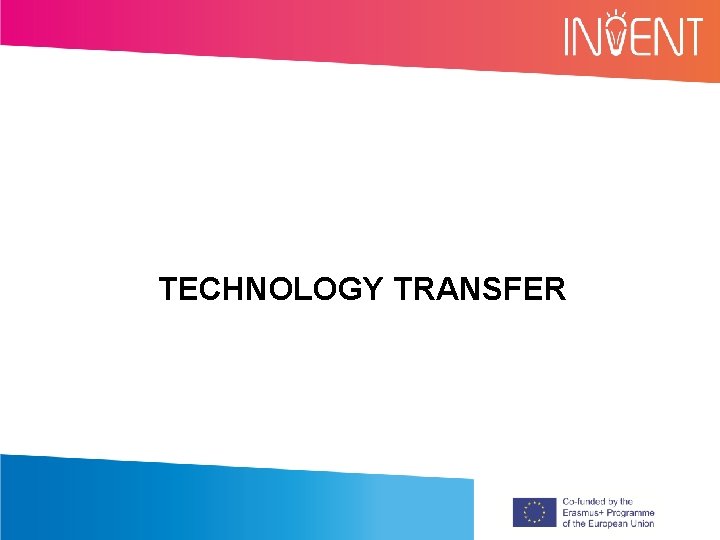 TECHNOLOGY TRANSFER 