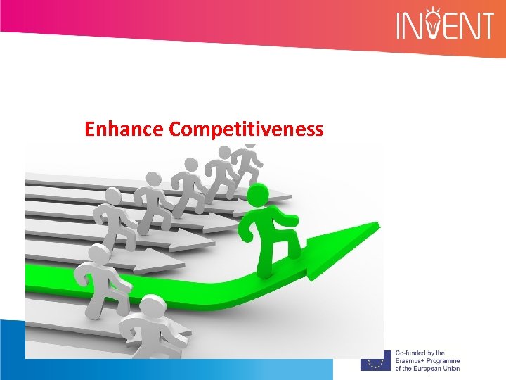 Enhance Competitiveness 