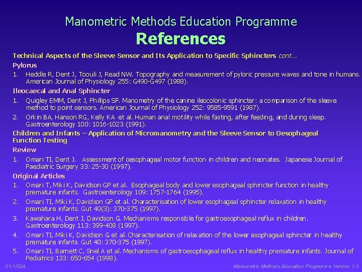 Manometric Methods Education Programme References Technical Aspects of the Sleeve Sensor and Its Application