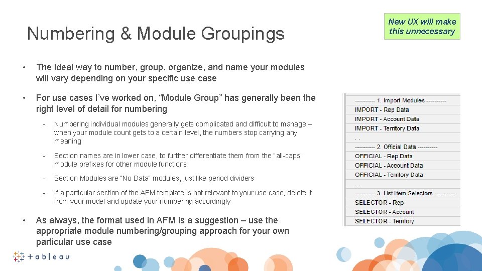 Numbering & Module Groupings • The ideal way to number, group, organize, and name