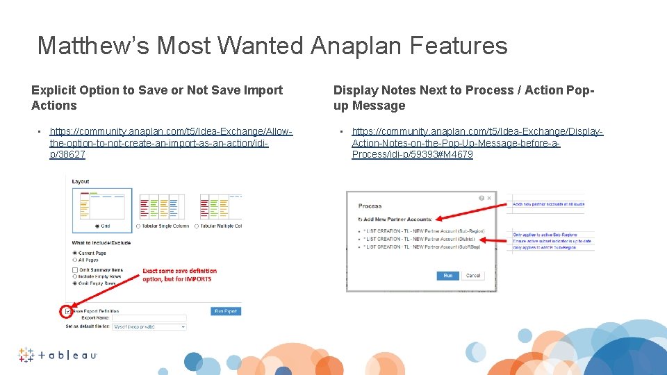 Matthew’s Most Wanted Anaplan Features Explicit Option to Save or Not Save Import Actions