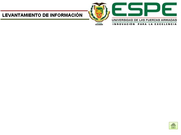 LEVANTAMIENTO DE INFORMACIÓN 