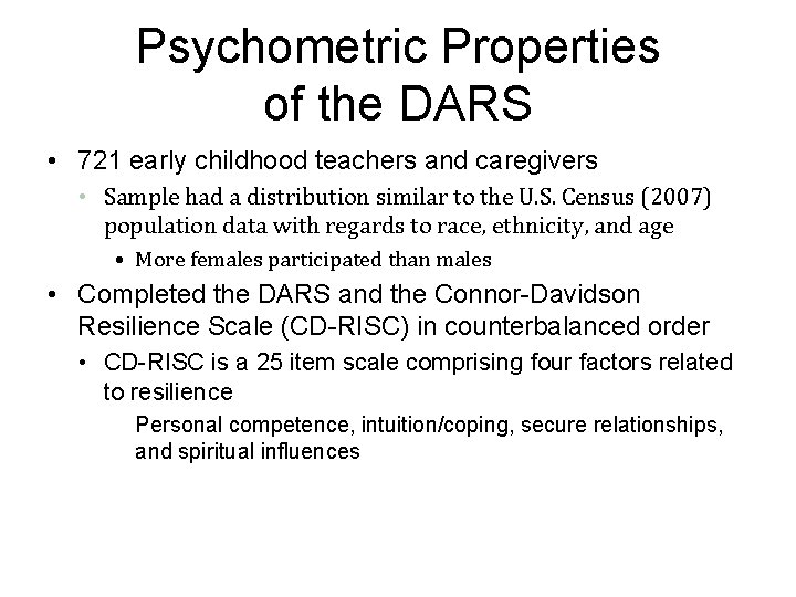 Psychometric Properties of the DARS • 721 early childhood teachers and caregivers • Sample