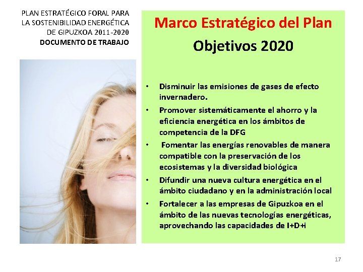 PLAN ESTRATÉGICO FORAL PARA LA SOSTENIBILIDAD ENERGÉTICA DE GIPUZKOA 2011 -2020 DOCUMENTO DE TRABAJO