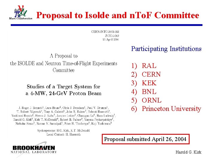 Proposal to Isolde and n. To. F Committee Participating Institutions 1) 2) 3) 4)