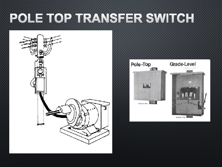 POLE TOP TRANSFER SWITCH 