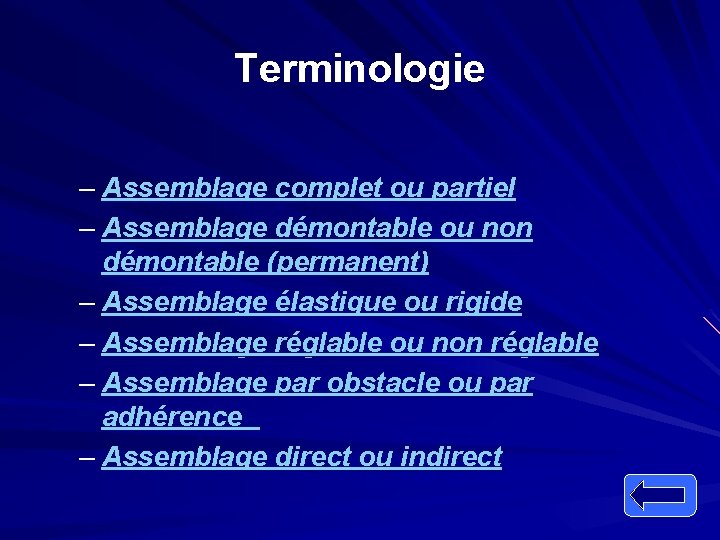 Terminologie – Assemblage complet ou partiel – Assemblage démontable ou non démontable (permanent) –