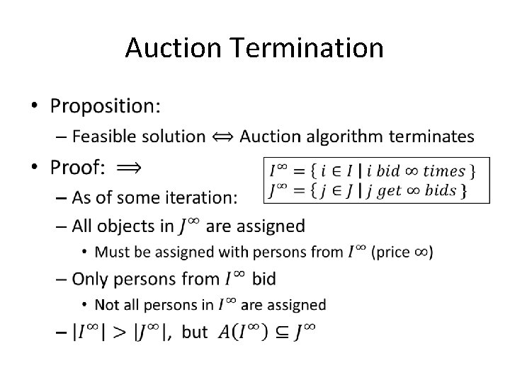 Auction Termination • Auction Termination •