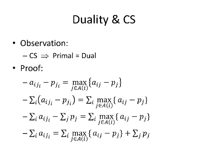 Duality & CS • Duality & CS •