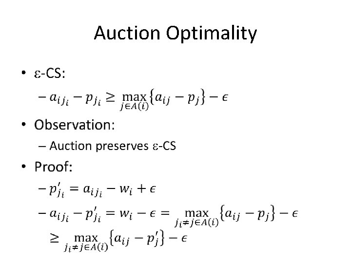 Auction Optimality • Auction Optimality •