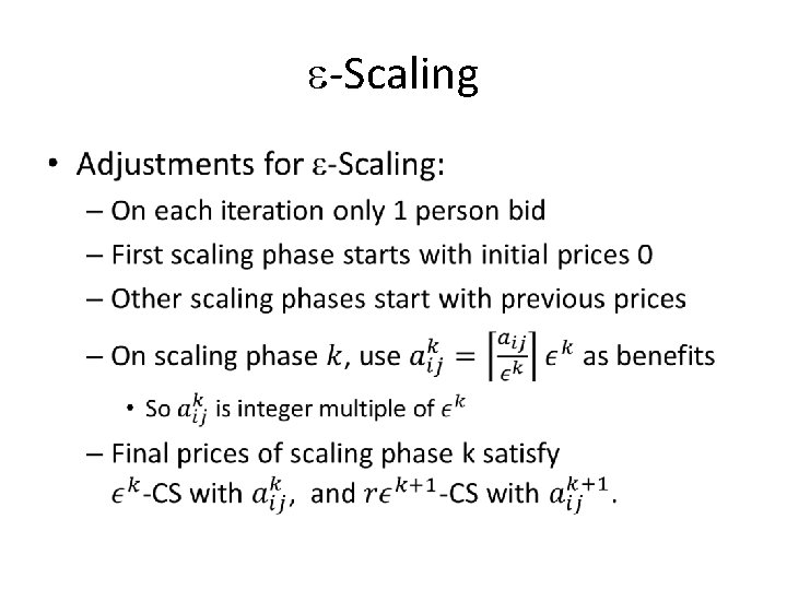 -Scaling • -Scaling •