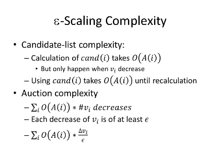 -Scaling Complexity • -Scaling Complexity •