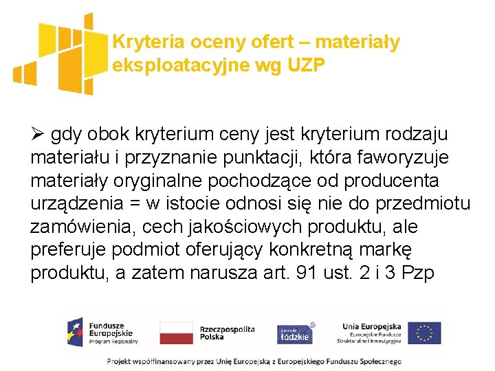 Kryteria oceny ofert – materiały eksploatacyjne wg UZP Ø gdy obok kryterium ceny jest