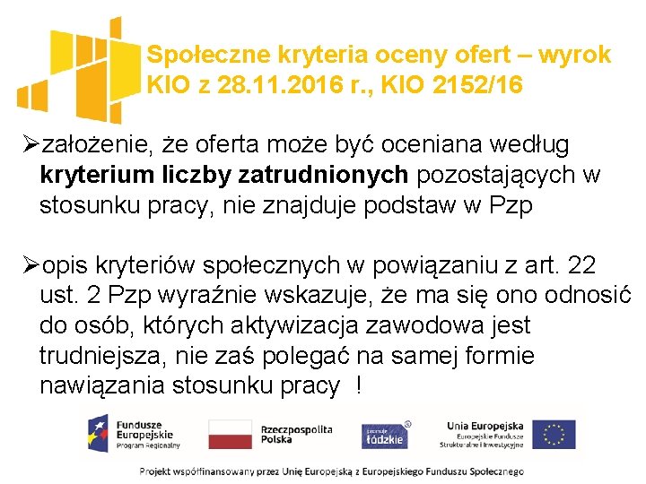 Społeczne kryteria oceny ofert – wyrok KIO z 28. 11. 2016 r. , KIO