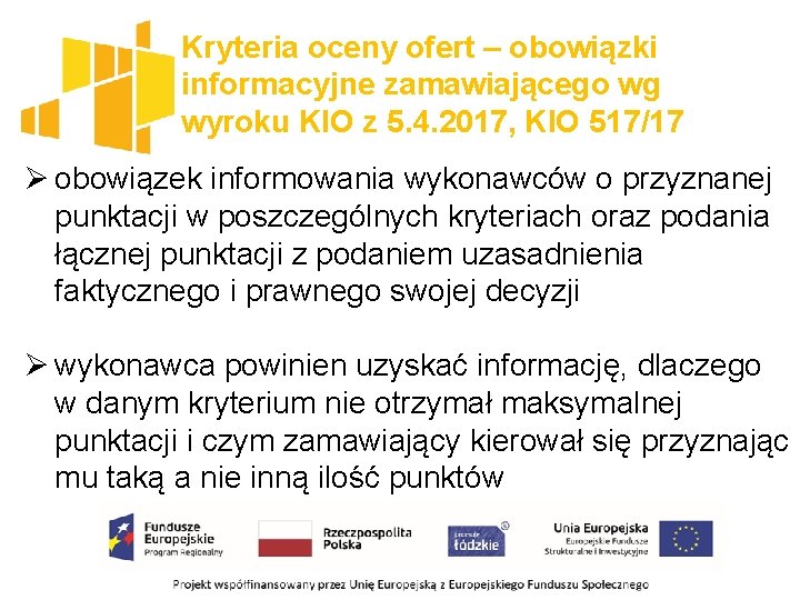 Kryteria oceny ofert – obowiązki informacyjne zamawiającego wg wyroku KIO z 5. 4. 2017,