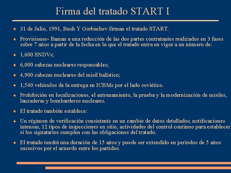 Firma del tratado START I 31 de Julio, 1991, Bush Y Gorbachev firman el