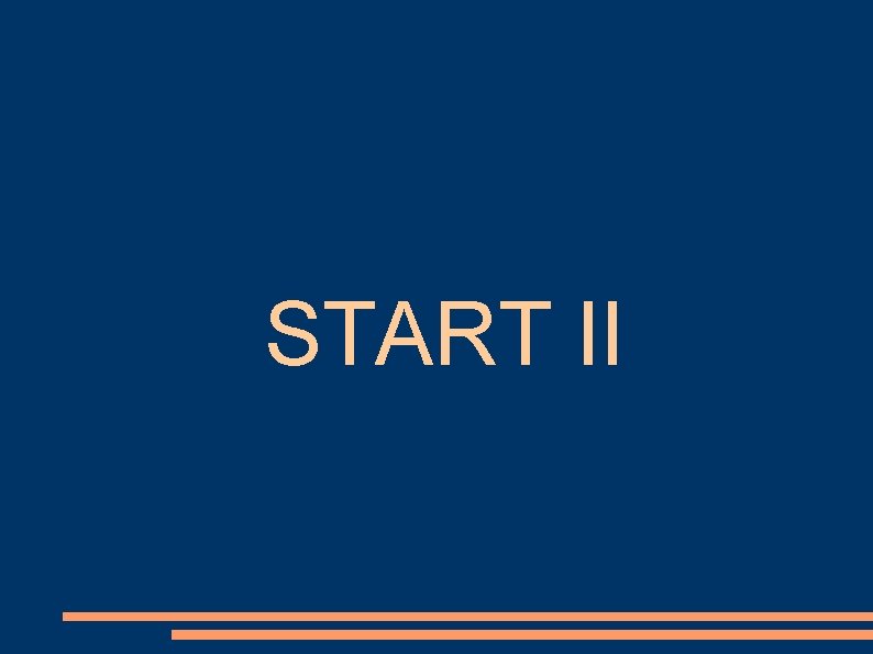 START II 