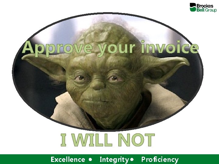Excellence Integrity Proficiency 