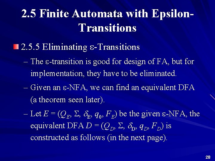 2. 5 Finite Automata with Epsilon. Transitions 2. 5. 5 Eliminating e-Transitions – The