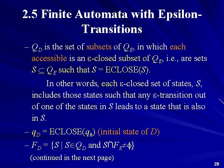 2. 5 Finite Automata with Epsilon. Transitions – QD is the set of subsets