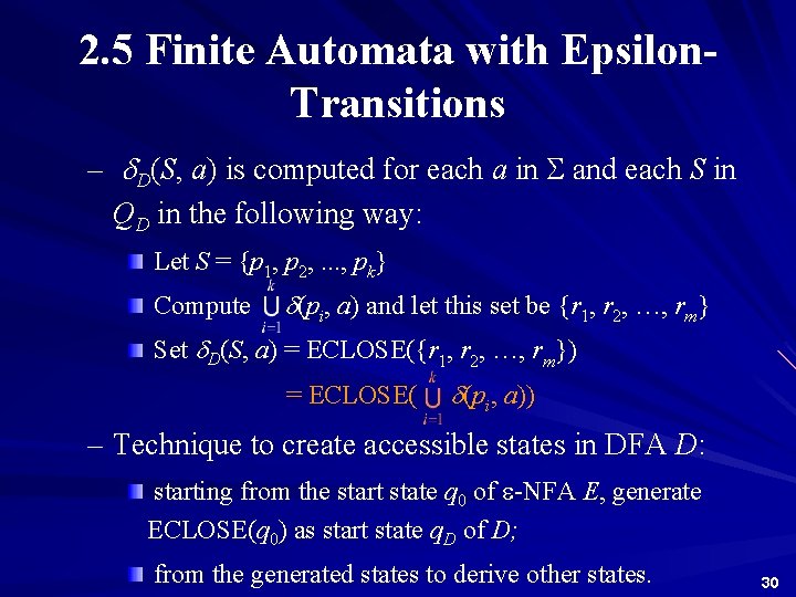 2. 5 Finite Automata with Epsilon. Transitions – d. D(S, a) is computed for