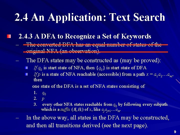 2. 4 An Application: Text Search 2. 4. 3 A DFA to Recognize a