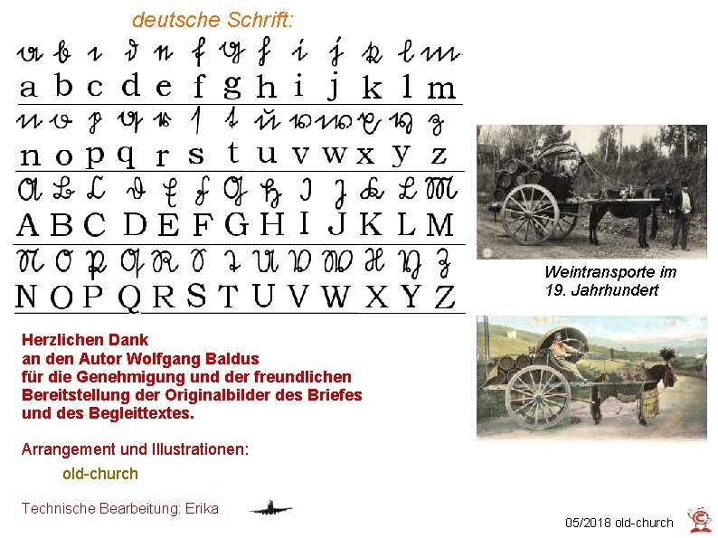 deutsche Schrift: Weintransporte im 19. Jahrhundert Herzlichen Dank an den Autor Wolfgang Baldus für