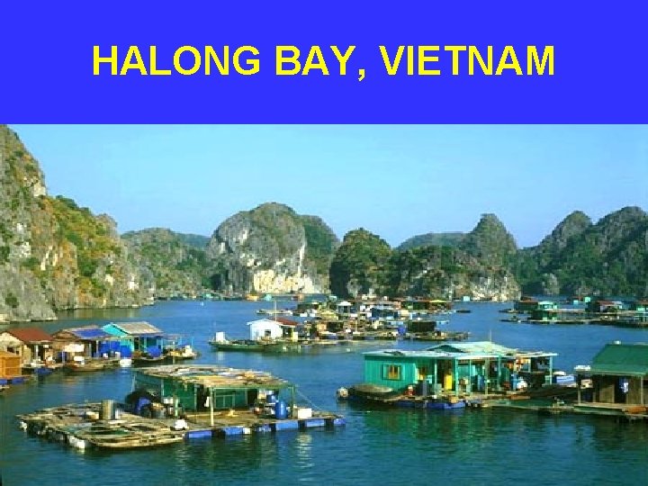 HALONG BAY, VIETNAM 