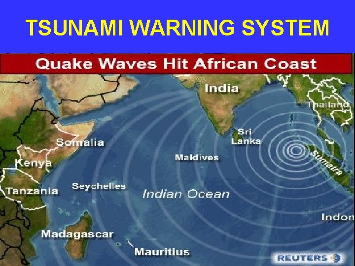 TSUNAMI WARNING SYSTEM 