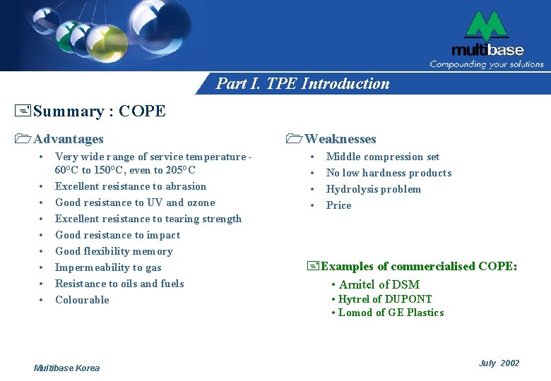 Part I. TPE Introduction +Summary : COPE 1 Advantages • • • Very wide